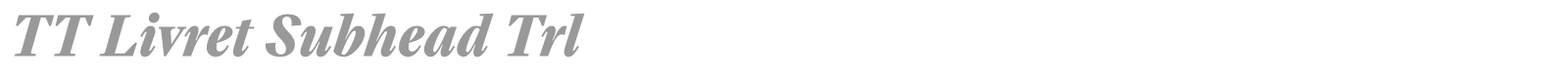 TT Livret Subhead font preview